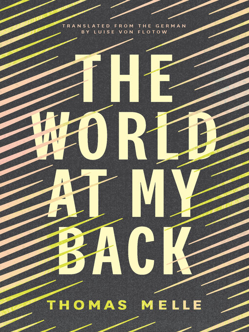 Title details for The World at My Back by Thomas Melle - Available